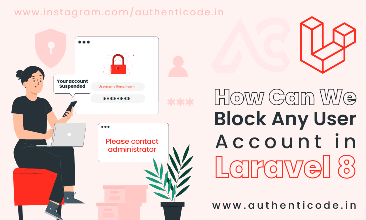 How can we block any user account in Laravel 8